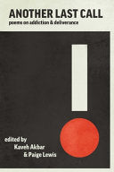Another Last Call: Poems on Addiction and Delivera by Phoenix Books