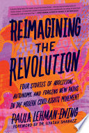 Reimagining the Revolution: Four Stories of Abolit