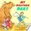 My Brother Bert