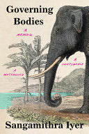 Governing Bodies: A Memoir, a Confluence, a Waters by Phoenix Books