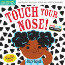 Indestructibles Touch Your Nose High Color High Co by Phoenix Books