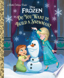 Do You Want to Build a Snowman? (Disney Frozen) by Phoenix Books