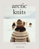 Arctic Knits: Jumpers, Socks, Mittens and More by Phoenix Books