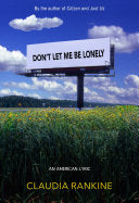 Don't Let Me Be Lonely: An American Lyric by Phoenix Books
