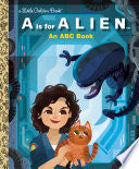 is for Alien: An ABC Book (20th Century Studios) by Phoenix Books