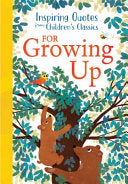 Inspiring Quotes from Children's Classics: For Gro by Phoenix Books