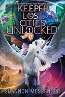 Keeper of the Lost Cities Unlocked Book 8.5 by Phoenix Books