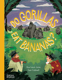 Do Gorillas Eat Bananas? by Phoenix Books