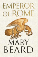 Emperor of Rome: Ruling the Ancient World by Phoenix Books
