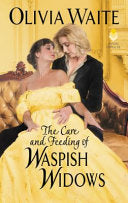 Care and Feeding of Waspish Widows : Feminine Purs by Phoenix Books