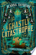 A Ghastly Catastrophe