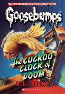 Cuckoo Clock of Doom (Classic Goosebumps #37) by Phoenix Books