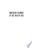 Northern Vermont in the War of 1812