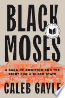Black Moses: A Saga of Ambition and the Fight for by Phoenix Books
