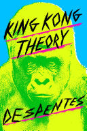 King Kong Theory by Phoenix Books