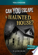 Can You Escape a Haunted House by Phoenix Books