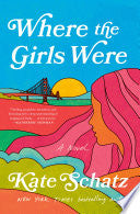 Where the Girls Were