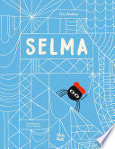 Selma–The Story of a Stellar Spider