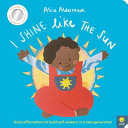 I Shine Like the Sun by Phoenix Books