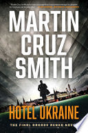 Hotel Ukraine: An Arkady Renko Novel by Phoenix Books