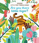 Are you there Little Tiger? by Phoenix Books