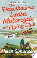 Hazelbourne Ladies Motorcycle and Flying Club: A N by Phoenix Books