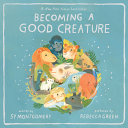 Becoming a Good Creature by Phoenix Books