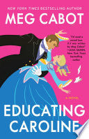 Educating Caroline by Phoenix Books