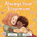 Always Your Stepmom by Phoenix Books