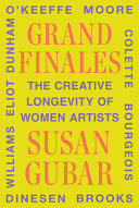 Grand Finales: The Creative Longevity of Women Art by Phoenix Books