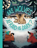 Are Wolves Afraid of the Dark? by Phoenix Books