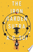 The Iron Garden Sutra