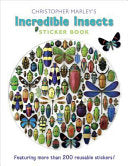 Christopher Marley's Incredible Insects Sticker Bo by Phoenix Books