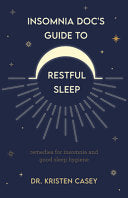 Insomnia Doc&8217s Guide to Restful Sleep Remedies by Phoenix Books