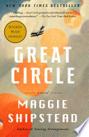 Great Circle A novel by Phoenix Books