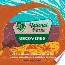 National Parks Uncovered: An Epic Resource for Par