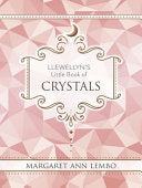 Llewellyns Little Book of Crystals