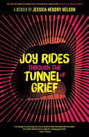 Joy Rides Through the Tunnel of Grief: A Memoir by Phoenix Books