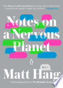 Notes on a Nervous Planet