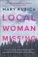 Local Woman Missing A Novel