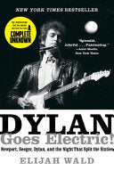 Dylan Goes Electric! by Phoenix Books
