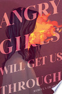 Angry Girls Will Get Us Through