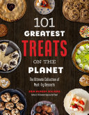 101 Greatest Treats on the Planet: The Ultimate Co by Phoenix Books
