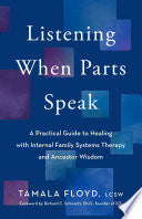 Listening When Parts Speak: A Practical Guide to H