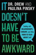 It Doesnt Have to Be Awkward Dealing with Relation by Phoenix Books
