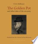 Golden Pot: And Other Tales of the Uncanny by Phoenix Books