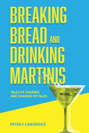 Breaking Bread and Drinking Martinis: (Tales of Sh by Phoenix Books