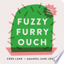 Fuzzy Furry Ouch by Phoenix Books