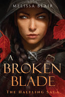 Broken Blade (Halfling Saga #1) by Phoenix Books