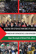 Acting to End Genocide in Gaza: Voices of Conscien by Phoenix Books